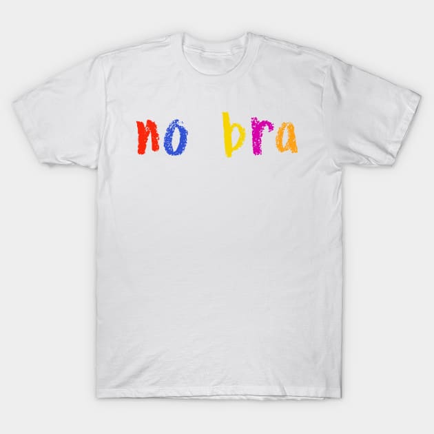 no bra T-Shirt by NSFWSam